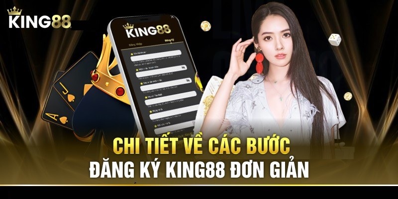 Lưu ý quan trọng khi thực hiện đăng ký King88